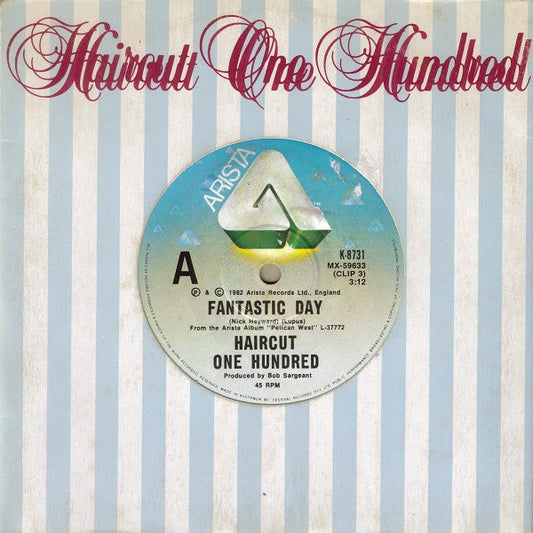 Haircut One Hundred : Fantastic Day (7", Single, Ltd)