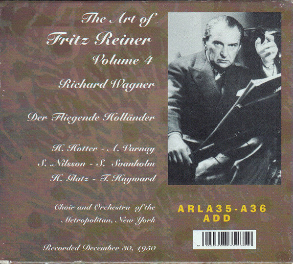 Hans Hotter, Astrid Varnay, Sven Nilsson (5), Set Svanholm, Herta Glaz, Thomas Hayward, The Metropolitan Opera : The Art Of Fritz Reiner, Volume 4: Richard Wagner: Der Fliegende Holländer (2xCD, Album + Box)