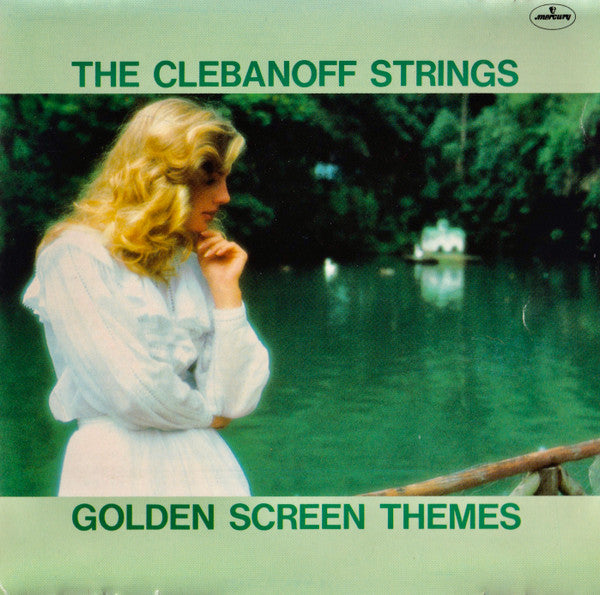 The Clebanoff Strings :  The Clebanoff Strings Golden Screen Themes (CD, Comp, Mono)