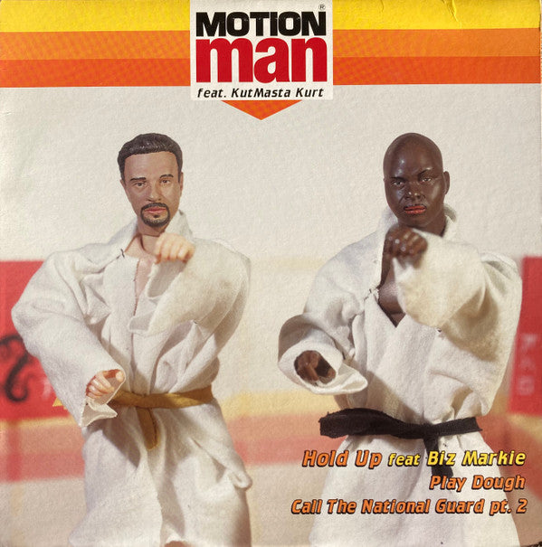 Motion Man featuring Kut Masta Kurt : Hold Up / Play Dough / Call The National Guard pt.2 (12")