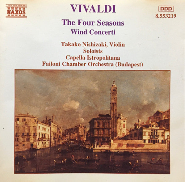 Antonio Vivaldi, Takako Nishizaki, Capella Istropolitana, Stephen Gunzenhauser : The Four Seasons & Wind Concerti (CD)