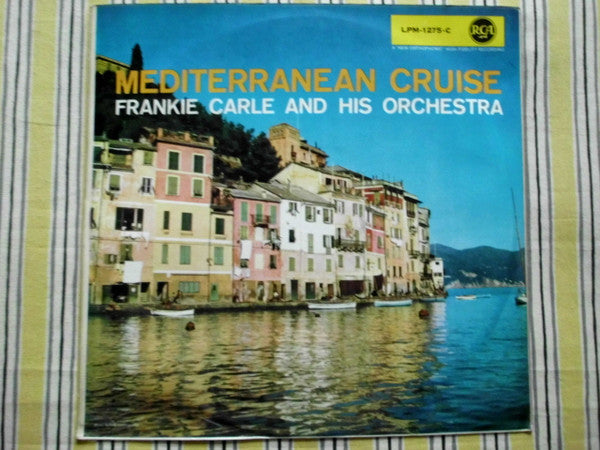 Frankie Carle And His Orchestra : Mediterrainean Cruise (LP, Mono, Promo, Pro)