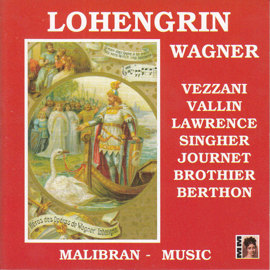 Richard Wagner, César Vezzani, Ninon Vallin, Marjorie Lawrence, Martial Singher, Marcel Journet, Yvonne Brothier, Mireille Berthon : Lohengrin [Extracts] (CD, Comp)