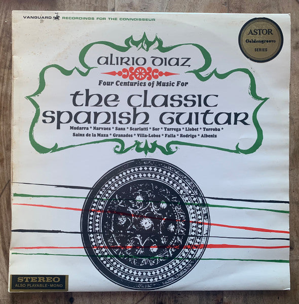 Alirio Díaz : Four Centuries Of Music For The Classic Spanish Guitar (LP, Album, Fir)