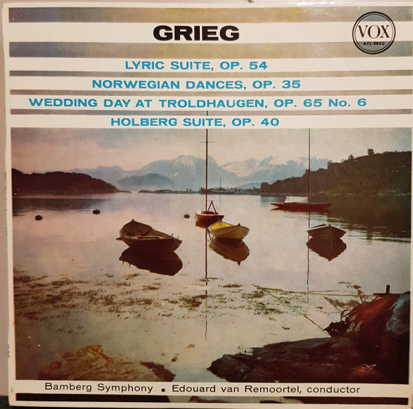 Grieg*, Bamberg Symphony* • Edouard Van Remoortel : Lyric Suite, Op. 54 / Norwegian Dances, Op. 35 / Wedding Day At Troldhaugen, Op. 65 No. 6 / Holberg Suite, Op. 40 (LP, Mono)