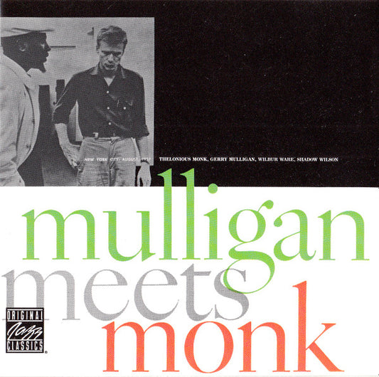 Thelonious Monk And Gerry Mulligan : Mulligan Meets Monk (CD, Album, Mono, RE, RM, DAD)