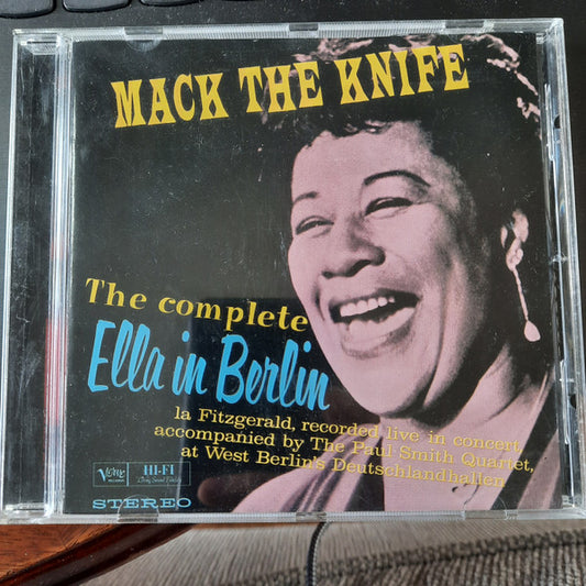 Ella Fitzgerald Accompanied By Paul Smith Quartet : The Complete Ella In Berlin: Mack The Knife (CD, Album, RE, RM)