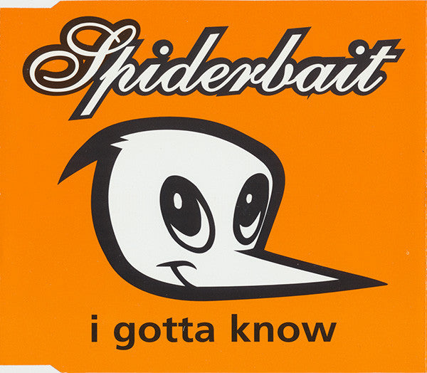 Spiderbait : I Gotta Know (CD, Single)