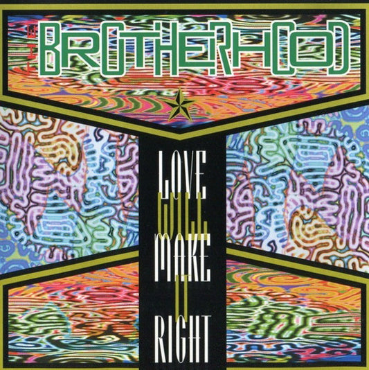 The Brotherhood (2) : Love Will Make It Right (CD, Maxi)