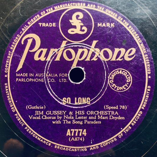 Jim Gussey & His Orchestra* : So Long / Would I Love You (Shellac, 10")