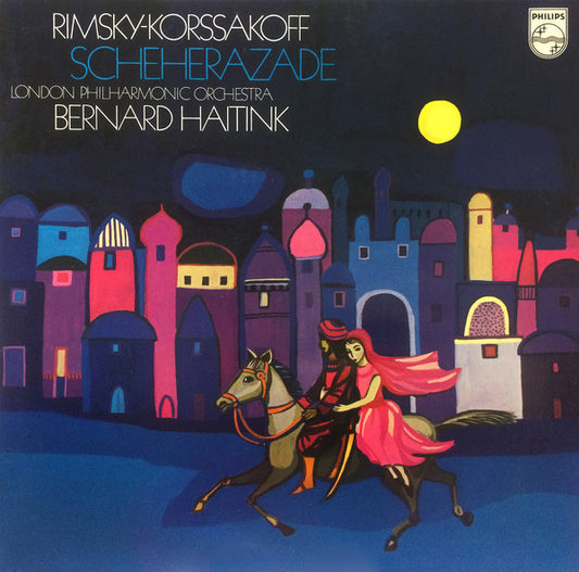 Nikolai Rimsky-Korsakov - London Philharmonic Orchestra, Bernard Haitink : Scheherazade (LP, Album)