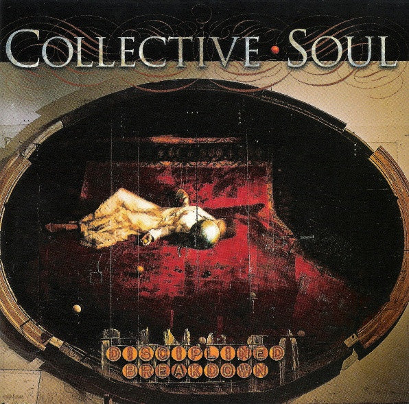 Collective Soul : Disciplined Breakdown (CD, Album)