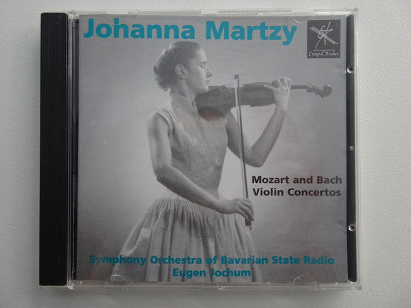 Mozart* And Bach*, Johanna Martzy, Eugen Jochum, Symphony Orchestra Of Bavarian State Radio* : Violin Concertos (CD, Mono, RE, RM, RP)