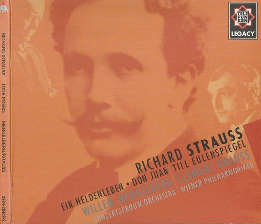 Richard Strauss – Willem Mengelberg, Concertgebouw Orchestra* / Clemens Krauss, Wiener Philharmoniker : Till Eulenspiegel • Ein Heldenleben • Don Juan (CD, Comp, Mono, RE, RM, Gat)