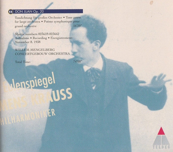 Richard Strauss – Willem Mengelberg, Concertgebouw Orchestra* / Clemens Krauss, Wiener Philharmoniker : Till Eulenspiegel • Ein Heldenleben • Don Juan (CD, Comp, Mono, RE, RM, Gat)