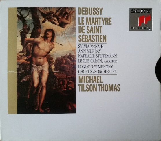 Claude Debussy, Sylvia McNair, Ann Murray, Nathalie Stutzmann, Leslie Caron, London Symphony Chorus & London Symphony Orchestra - Michael Tilson Thomas : Le Martyre De Saint Sébastien (CD, Sli)
