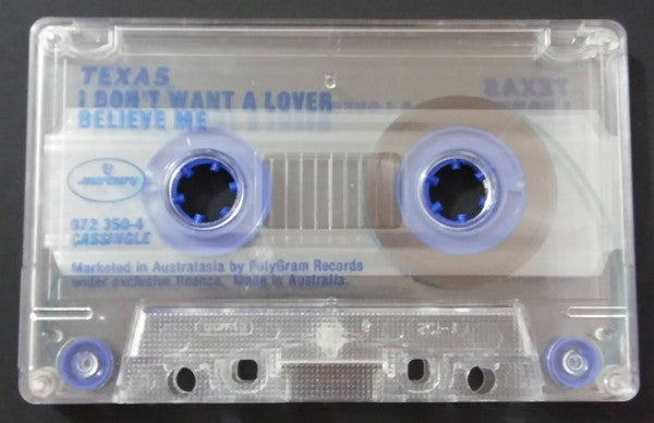 Texas : I Don't Want A Lover (Cass, Single, Sli)