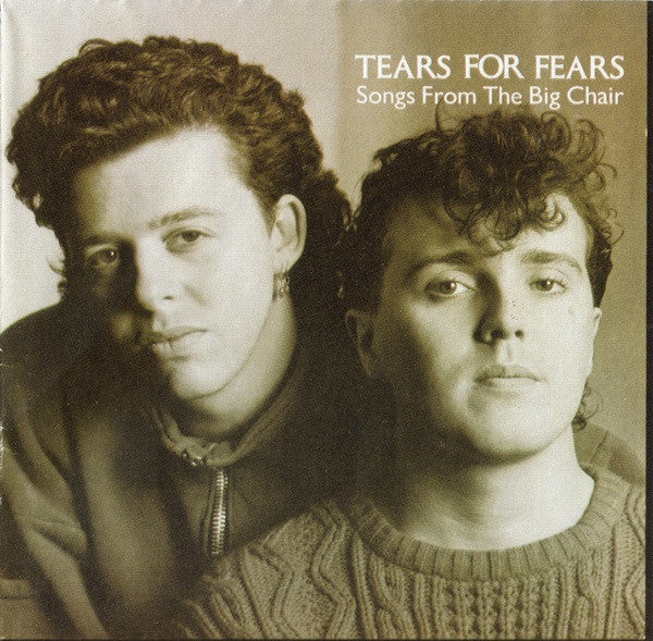 Tears For Fears : Songs From The Big Chair (CD, Album, RE)