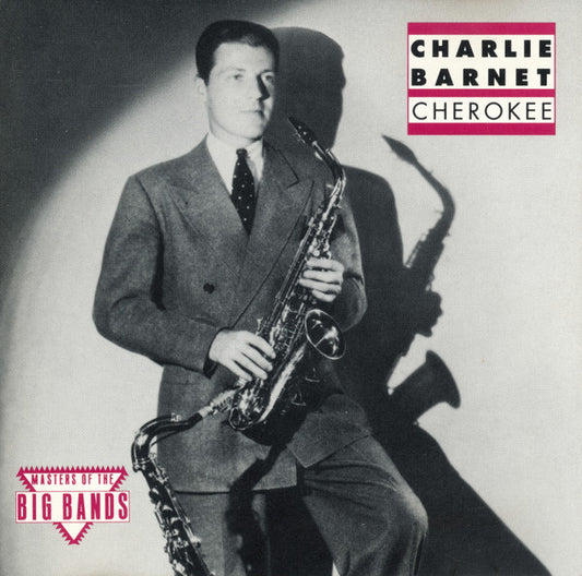 Charlie Barnet : Cherokee (CD, Comp, RM)