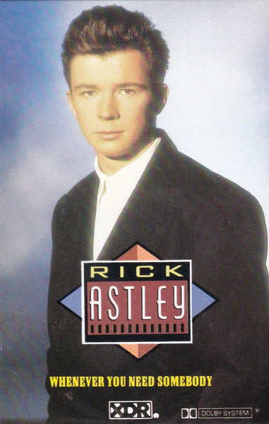 Rick Astley : Whenever You Need Somebody (Cass, Album)