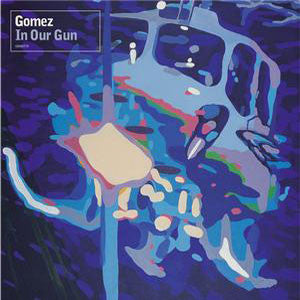 Gomez : In Our Gun (CD, Album)