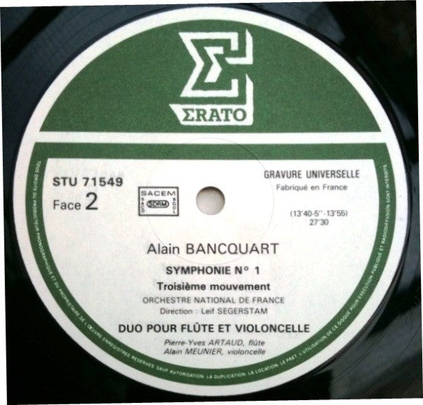 Alain Bancquart / Pierre-Yves Artaud / Alain Meunier : Symphonie N°1 / Duo Pour Flute Et Violoncelle (LP)