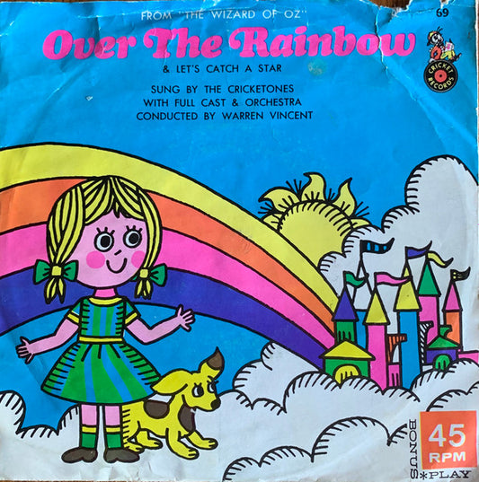 Bobby Leslie & The Cricketones Chorus / Marge Cameron : Over The Rainbow (7")