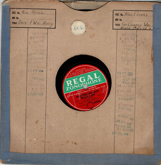 Ron Peters (2) : The Cowboy Who Never Milked A Cow / Once I Was Happy (Shellac, 10")