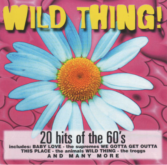 Various : Wild Thing 20 Hits Of The 60's (CD, Comp)