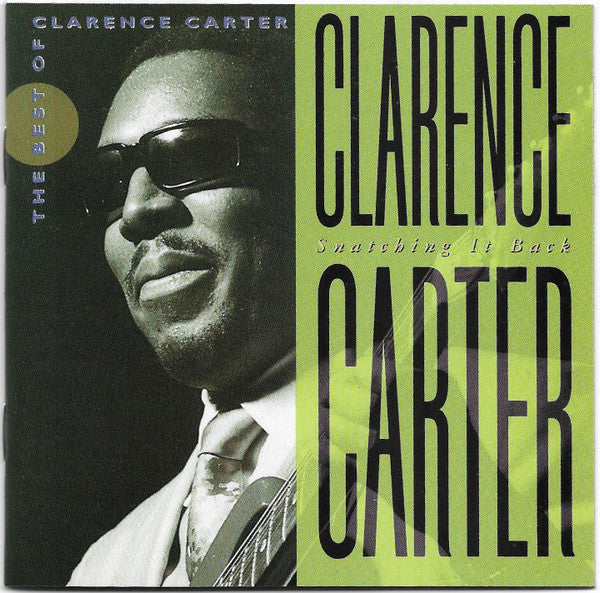 Clarence Carter : Snatching It Back: The Best Of Clarence Carter (CD, Comp)