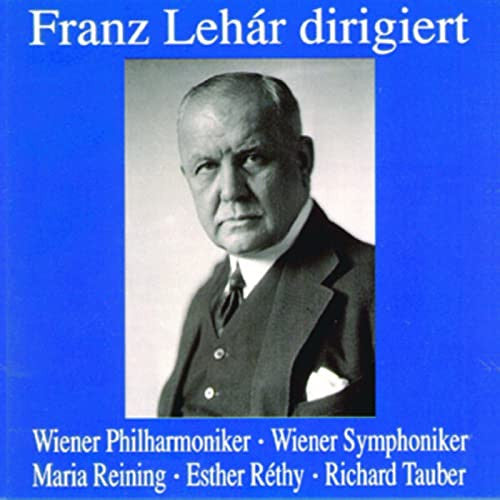 Franz Lehár : Franz Lehár Dirigiert (CD, Album, Comp)