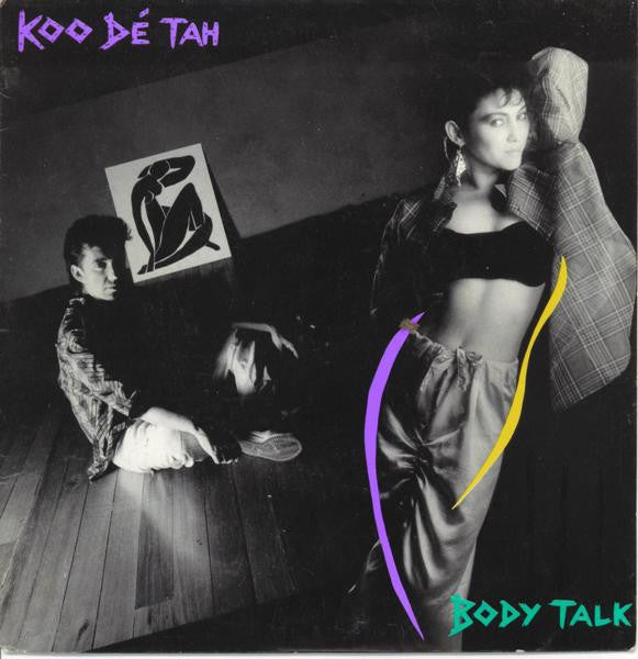 Koo Dé Tah : Body Talk (7", Single)
