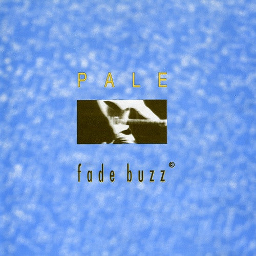 Pale (9) : Fade Buzz (CD, EP)