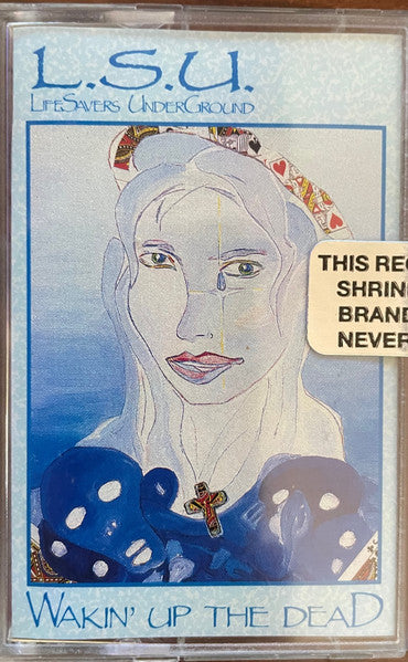 L.S. Underground : Wakin' Up The Dead (Cass, Album, RE, RM)