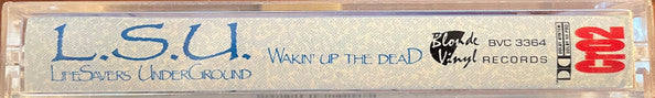 L.S. Underground : Wakin' Up The Dead (Cass, Album, RE, RM)