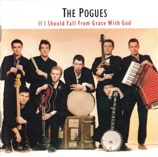 The Pogues : If I Should Fall From Grace With God (CD, Album, RE)