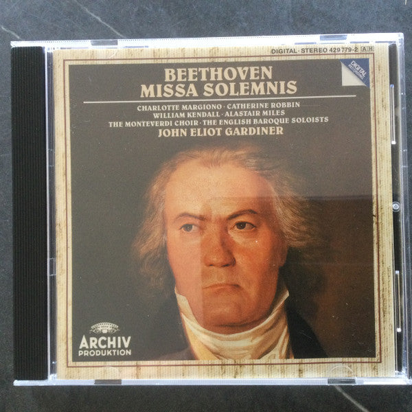 Ludwig van Beethoven - Charlotte Margiono • Catherine Robbin • William Kendall • Alastair Miles • The Monteverdi Choir • Orchestre Révolutionnaire Et Romantique • John Eliot Gardiner : Missa Solemnis (CD, Album)