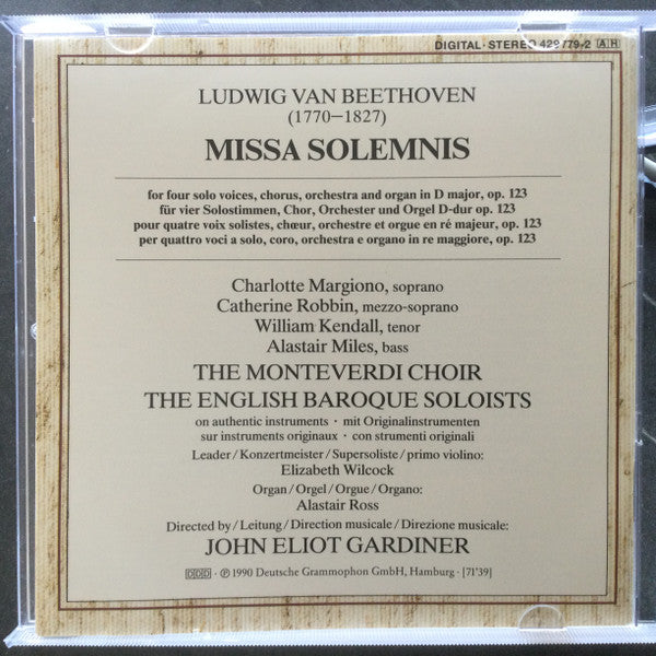 Ludwig van Beethoven - Charlotte Margiono • Catherine Robbin • William Kendall • Alastair Miles • The Monteverdi Choir • Orchestre Révolutionnaire Et Romantique • John Eliot Gardiner : Missa Solemnis (CD, Album)