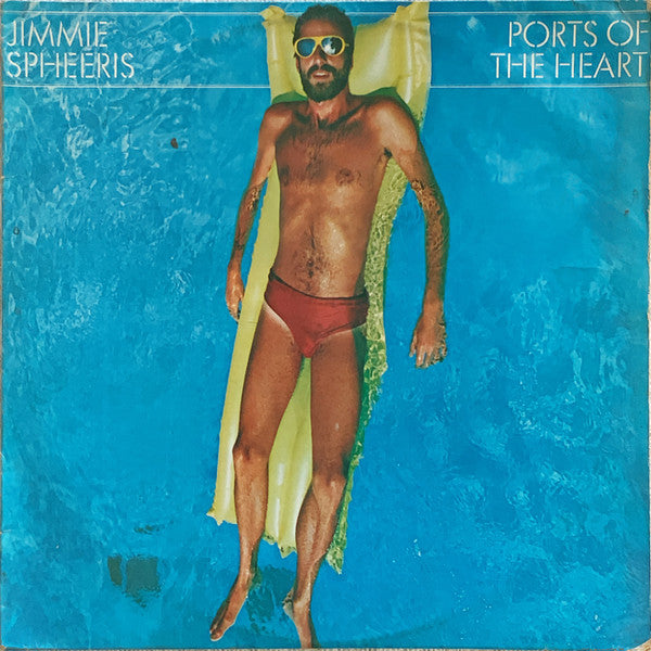 Jimmie Spheeris : Ports Of The Heart (LP, Album)