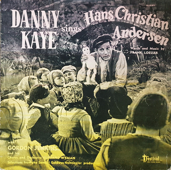 Danny Kaye (2) : Danny Kaye Sings Selections From The Samuel Goldwyn Technicolor Production Hans Christian Andersen (10", Mono, RE)