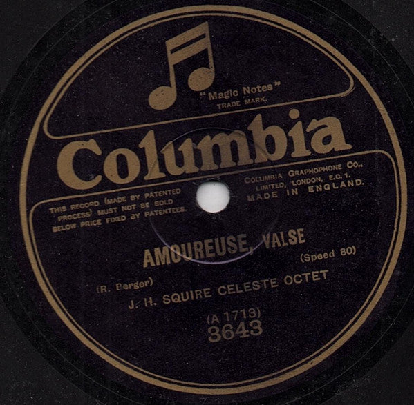 J. H. Squire Celeste Octet : Valse Bleue / Amoureuse (Shellac, 10", 80 RPM)