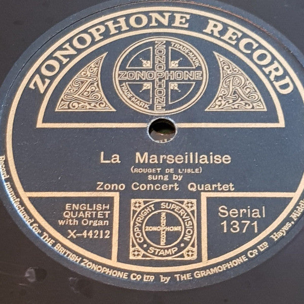 The Zonophone Concert Quartet  /  Unknown Artist : La Marseillaise / Landing Of The British Troops In France (Shellac, 10", RP)