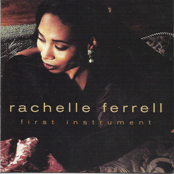 Rachelle Ferrell : First Instrument (CD, Album)