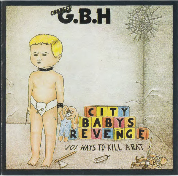 Charged G.B.H* : City Baby's Revenge (CD, Album, RE, RM, Sli)