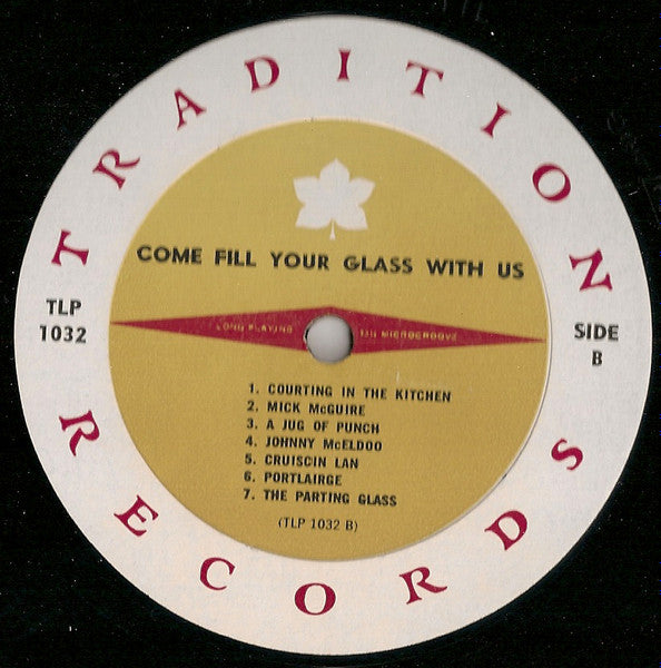 The Clancy Brothers & Tommy Makem : Come Fill Your Glass With Us (Irish Songs Of Drinking And Blackguarding) (LP, Mono)