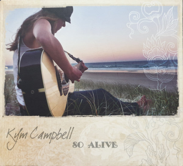 Kym Campbell : So Alive (CD, Album)