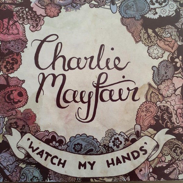Charlie Mayfair : Watch My Hands (CD, EP)
