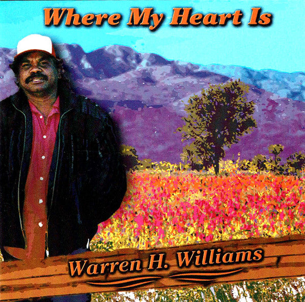 Warren H. Williams : Where My Heart Is (CD)