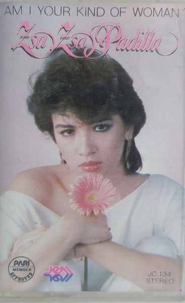Zsa Zsa Padilla : Am I Your Kind Of Woman (Cass, Album)