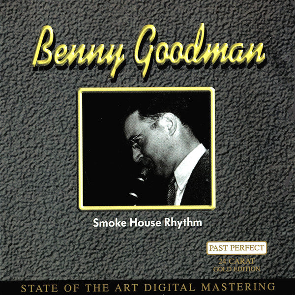 Benny Goodman : Smoke House Rhythm (CD, Comp)